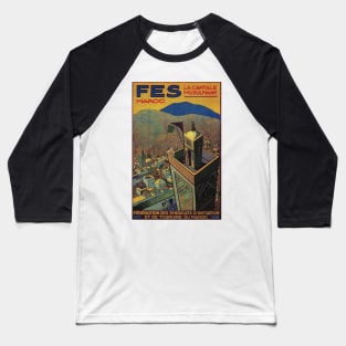 Moroccan Travel Poster: Fes! Baseball T-Shirt